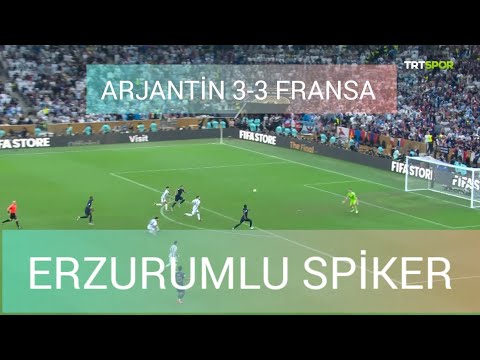 Arjantin Fransa Dünya Kupası Erzurumlu Spiker