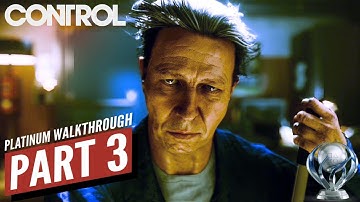 Directorial Override | CONTROL Platinum Gameplay Walkthrough Part 3 (PS4 PRO)