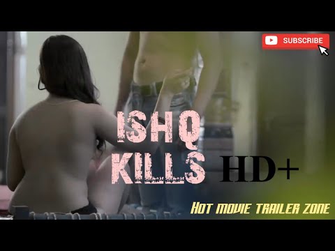 Ishq Kills | office trailer-ishq kills in HD+