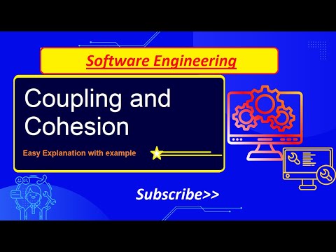 Cohesion and Coupling in Software Engineering