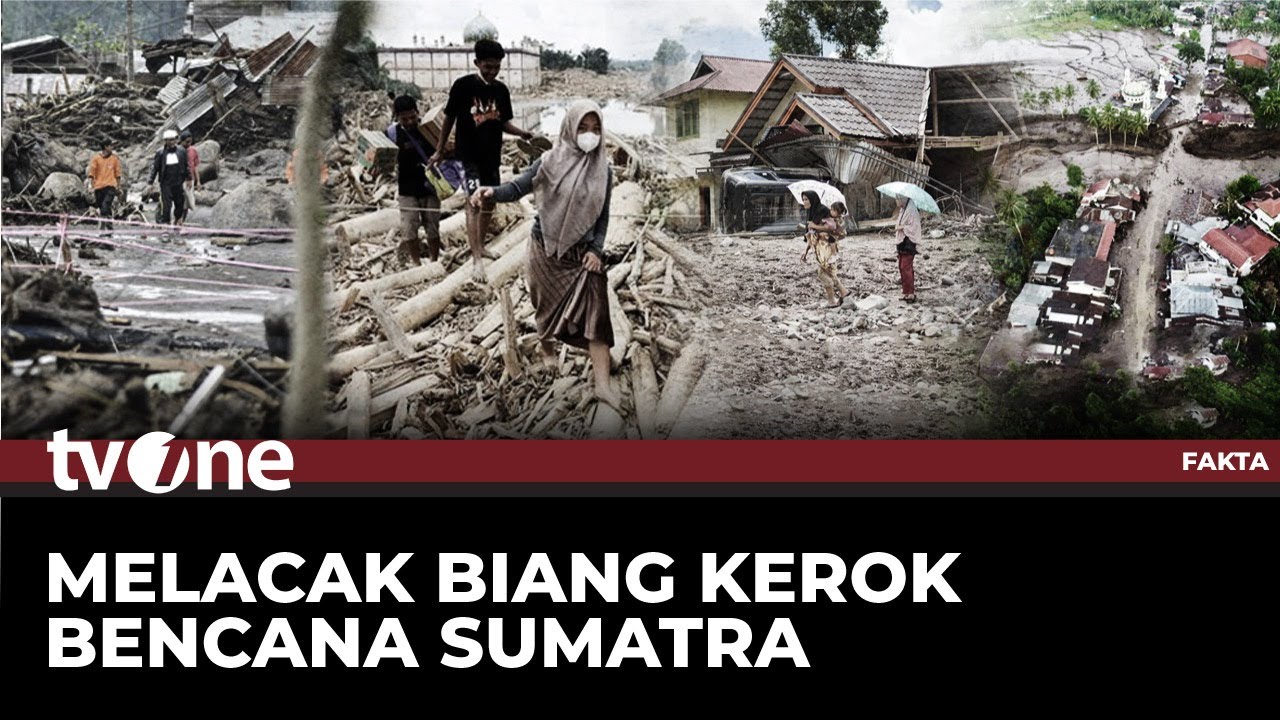 [FULL] Melacak Biang Kerok Bencana Sumatra | Fakta tvOne