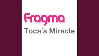 Toca's Miracle (2008 Inpetto Extended Mix)
