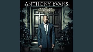 Video thumbnail of "Anthony Evans - Your Great Name / Forever Reign"