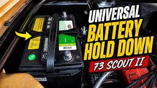 Universal Battery Hold Down Install on a 1973 Scout II | Simple Fix for a Loose Battery