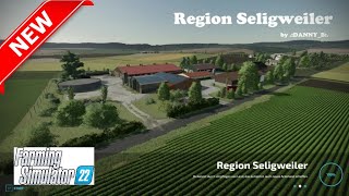 FS22#New Map#Region Seligweiler#anschauen/anspielen#LS22-FS22