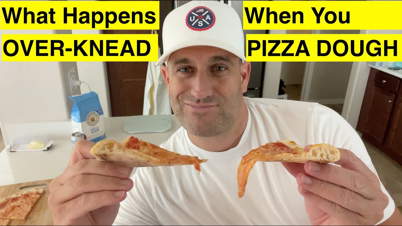 What Happens When You Over-Knead Pizza Dough?