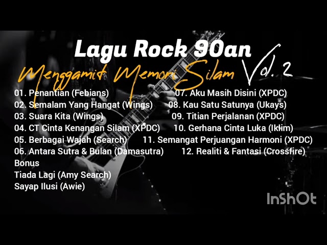 Lagu Rock 90an yang Menggamit Memori Silam Vol. 2 class=