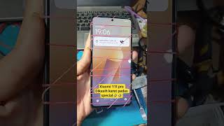Xiaomi 11t pro #shortvideo #servicehp #xiaomi #smartphone #repair