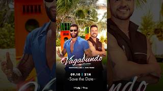 Que Se Rompa La Bocina Vagabundo Chega Quinta-Feira 910 21H, Em Todas Plataformas De Digitais.