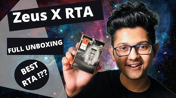 Zeus x RTA full review ( *** UNBOXING *** )  IS IT THE BEST !!?? + Authenticity check.