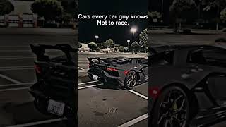 Cars Every Car Guy Knows Not To Race.