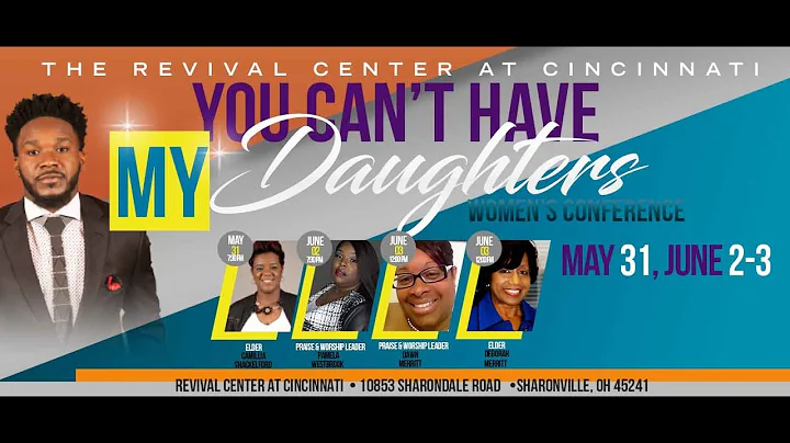 You Can't Have My Daughters Women's Conference | E...