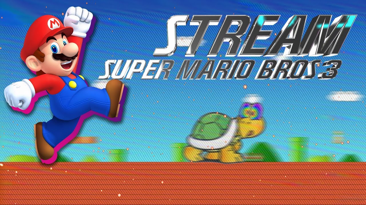Streaming Super Mario Bros
