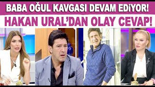 Hakan Ural'dan "Tek gecelik ilişkimin ürünü" diyen babası Selçuk Ural'a olay cevap!!!