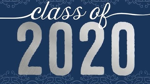 2020 Graduation Highlights