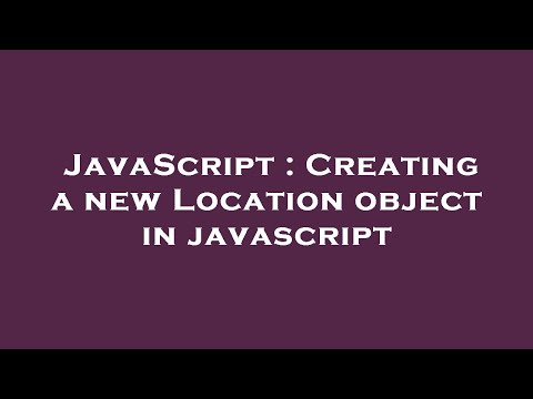 JavaScript : Creating