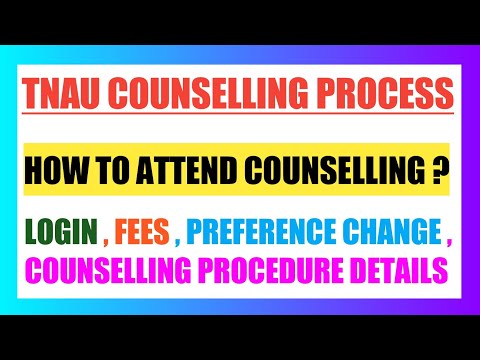 TNAU 2021-22 COUNSELLING HOW TO ATTEND COUNSELLING | LOGIN | FEES | PREFERENCE CHANGE | FULL DETAILS