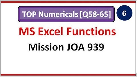 MS EXCEL functions Numerical Q58-65 JOA 965 | Part-6 ms excel joa| rrb po bank po computer awareness