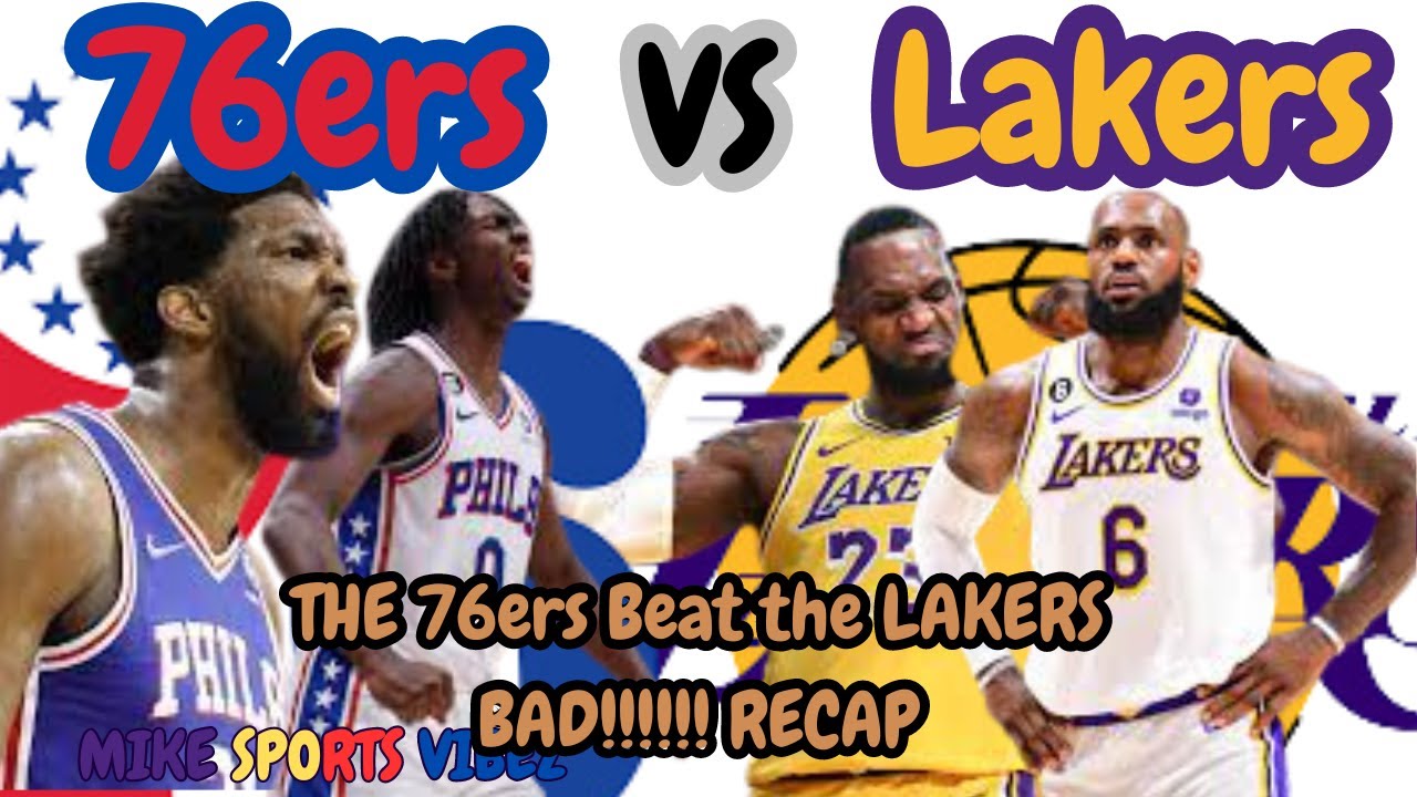 The 76ers DETROYED The Lakers BY 44 POINTS!!!! IT WAS PERSONAL!!!!!!!!!!