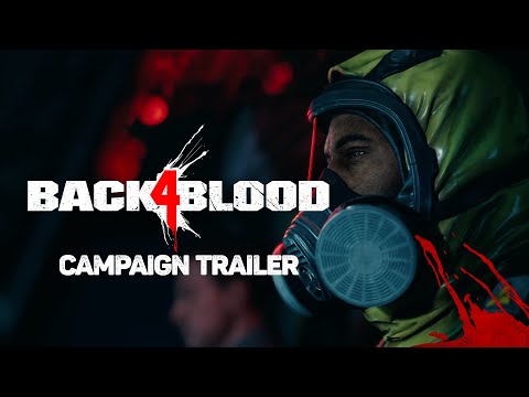 Back 4 Blood - Campaign Trailer