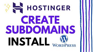How to Create a SUBDOMAIN in Hostinger and Install WordPress in 2021