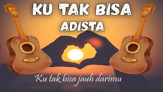 Ku Tak Bisa Cover Gitar - Adista - Cover by Massan Muhammad