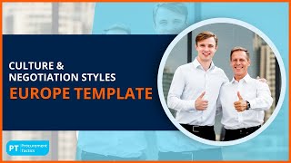 Culture and Negotiation Styles — Europe Template | Key Tips & Techniques