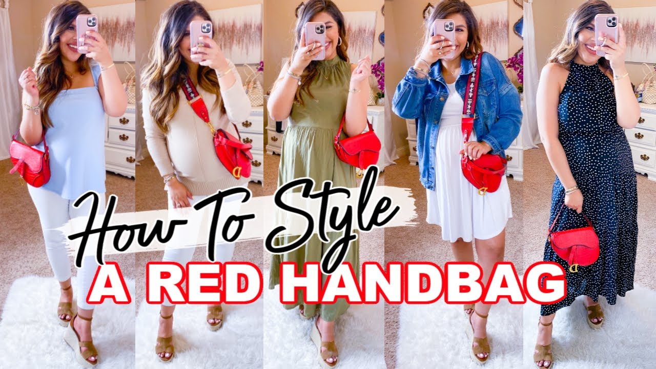 5 TIPS TO STYLE A RED HANDBAG! 10 PRACTICAL OUTFIT IDEAS!! 