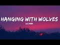 Lil Durk - Hanging With Wolves (Lyrics)  | Positive