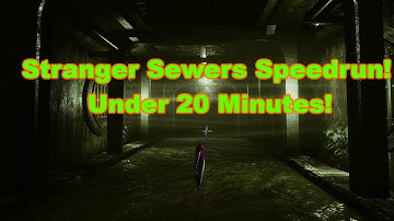 Stranger Sewers S Rank Speedrun (Under 20 Minutes!) | Dark Deception