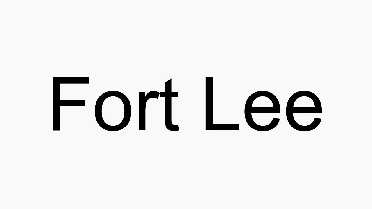 How to pronounce Fort Lee YouTube
