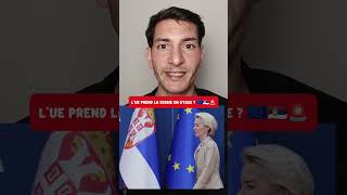 L'UE PREND LA SERBIE EN OTAGE ? 🇪🇺🇷🇸🚨