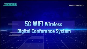DSPPA | D7301 5G WiFi Wireless Conference System Introduction