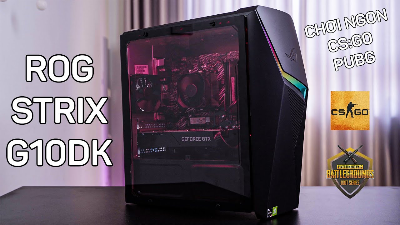 Rog Strix G10Dk Review: Pc 26 Triệu Cân Cực Ngon Csgo Và Pubg - Youtube