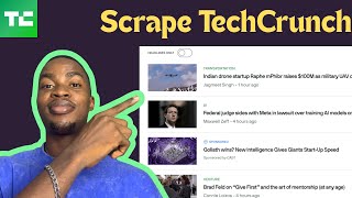 Full How to Scrape Techcrunch Guide