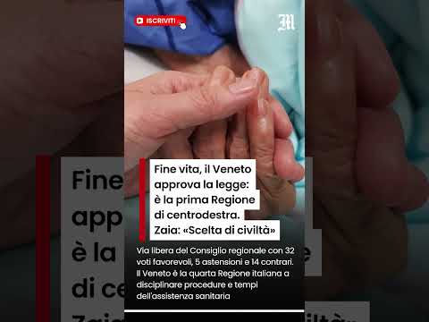 Video Fine vita, il Veneto approva la legge: è la prima Regione di centrodestra