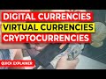 Difference Between Digital Currencies Virtual Currencies And Cryptocurrencies Easy Explanation Difference Between Digital Currencies Virtual Currencies And Cryptocurrencies Easy Explanation