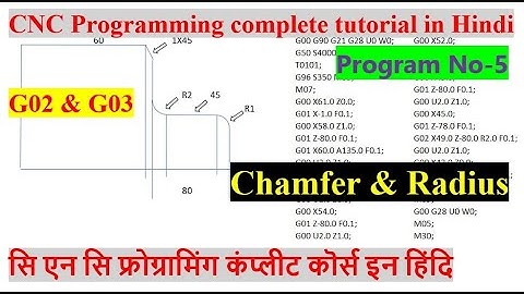 #13 Complete CNC Programming for beginners/Chamfer/Radius/G02 Clock Wise &G03 Counter ClockWise/No-5