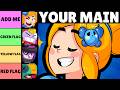 What your main says about you  brawl stars