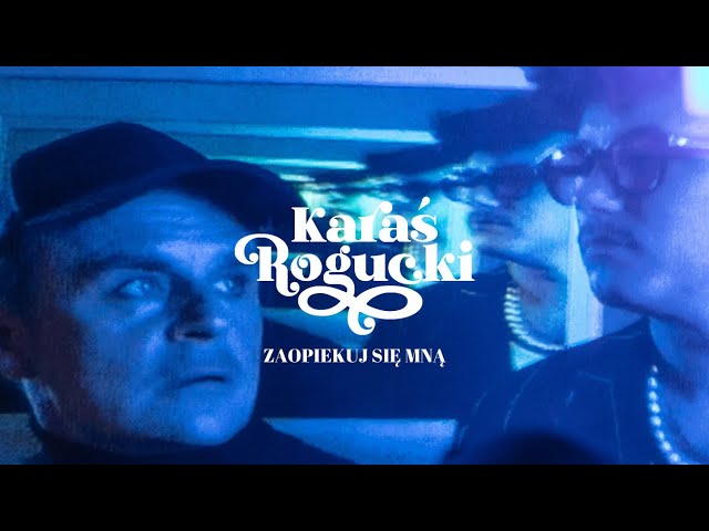 Karaś/Rogucki - Zaopiekuj się mną