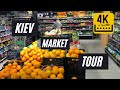 Market Shopping In Kiev 2021 - [4K] Grocery Market Trip Ukraine - Kiev Trip