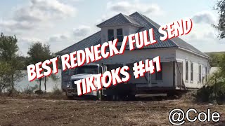 Best Redneck/Full Send TikToks #41