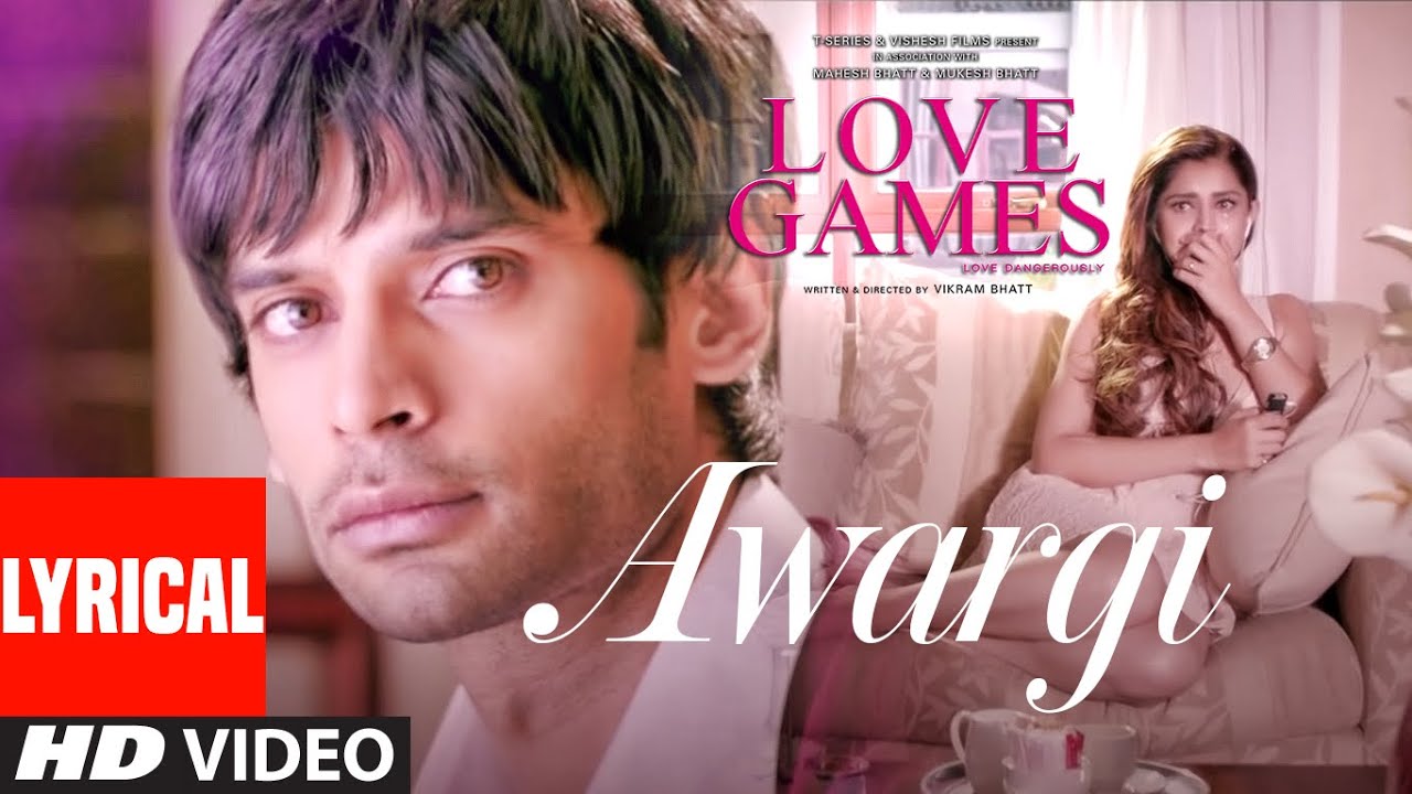 AWARGI Lyrical  LOVE GAMES  Gaurav Arora Tara Alisha Berry  T Series