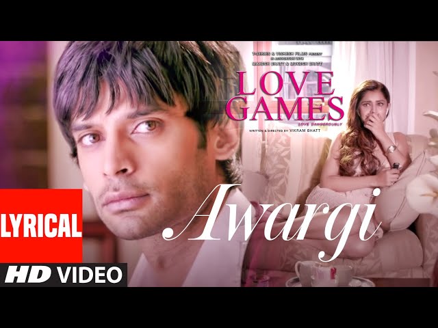 AWARGI (Lyrical) | LOVE GAMES | Gaurav Arora, Tara Alisha Berry | T-Series class=