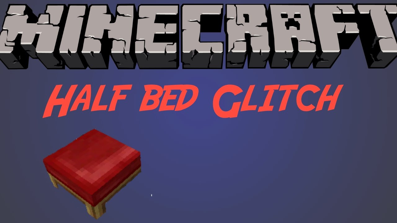 Minecraft PS3 Half Bed Glitch (TU16 Glitch) YouTube