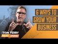 6 Ways to Grow Your Business
