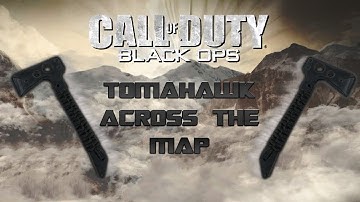 Across the map Hijacked throwing knife Black ops 2