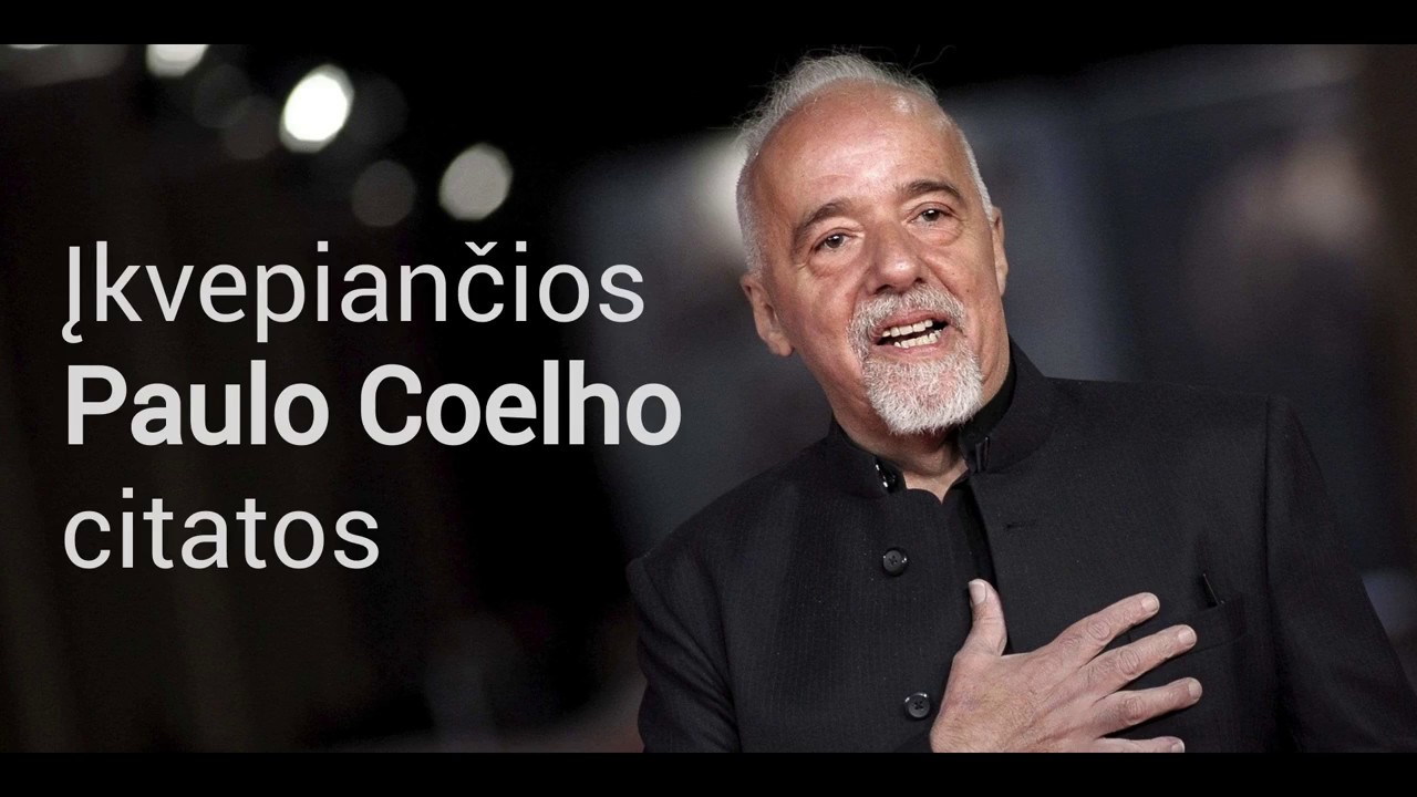 Įkvepiančios Paulo Coelho citatos