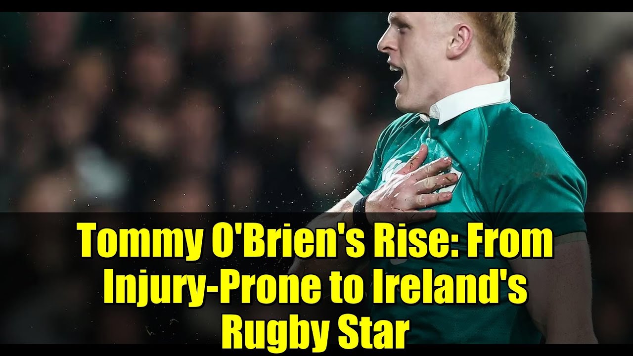 Восхождение Томми О'Брайена: от травмоопасного игрока до звезды ирландского регби