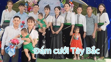 ĐÁM CƯỚI DÂN TỘC THÁI  : LỄ VU QUY THẢO LINH & TUẤN TÙNG , BẢN LỌNG ĐÁN - QUỲNH NHAI - SƠN LA.